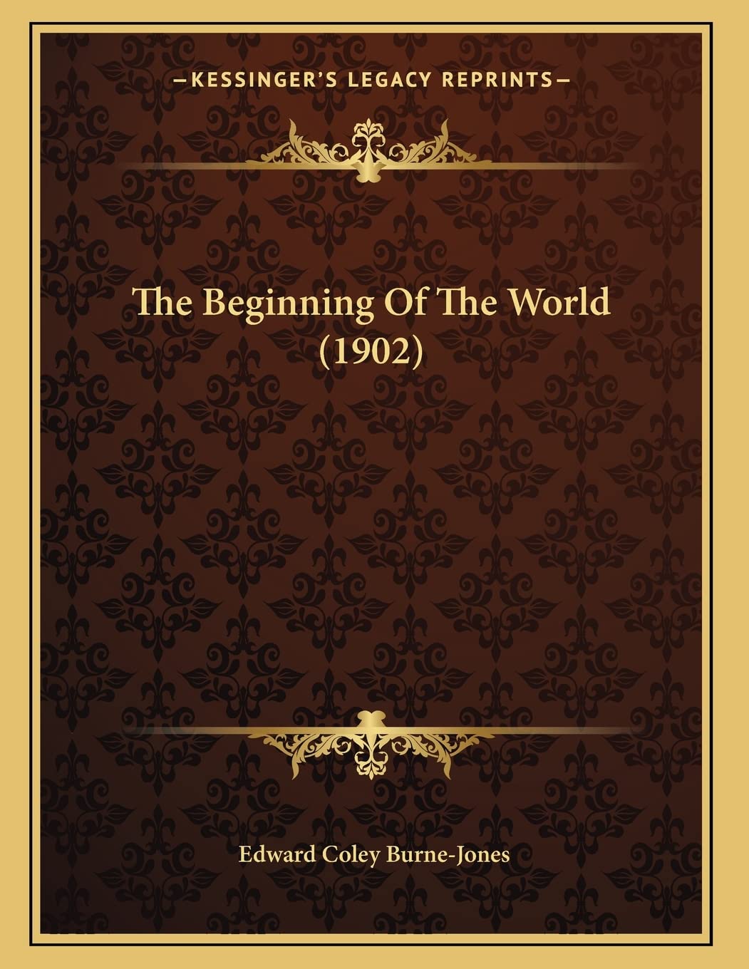 The Beginning Of The World (1902) Essays & Short Stories