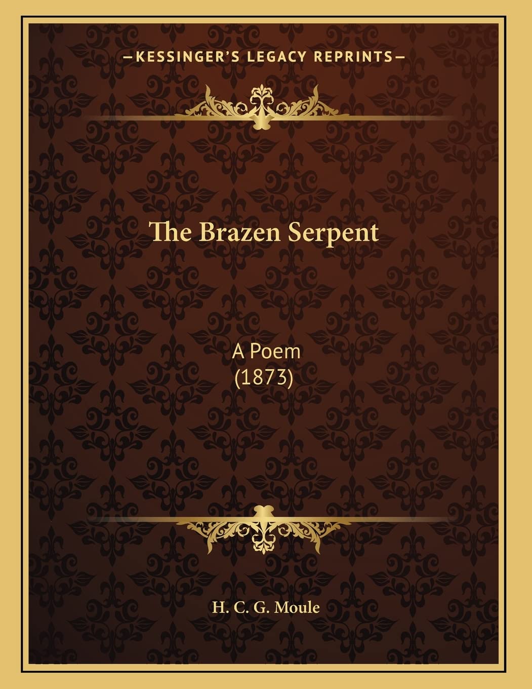 The Brazen Serpent: A Poem (1873) Poetry