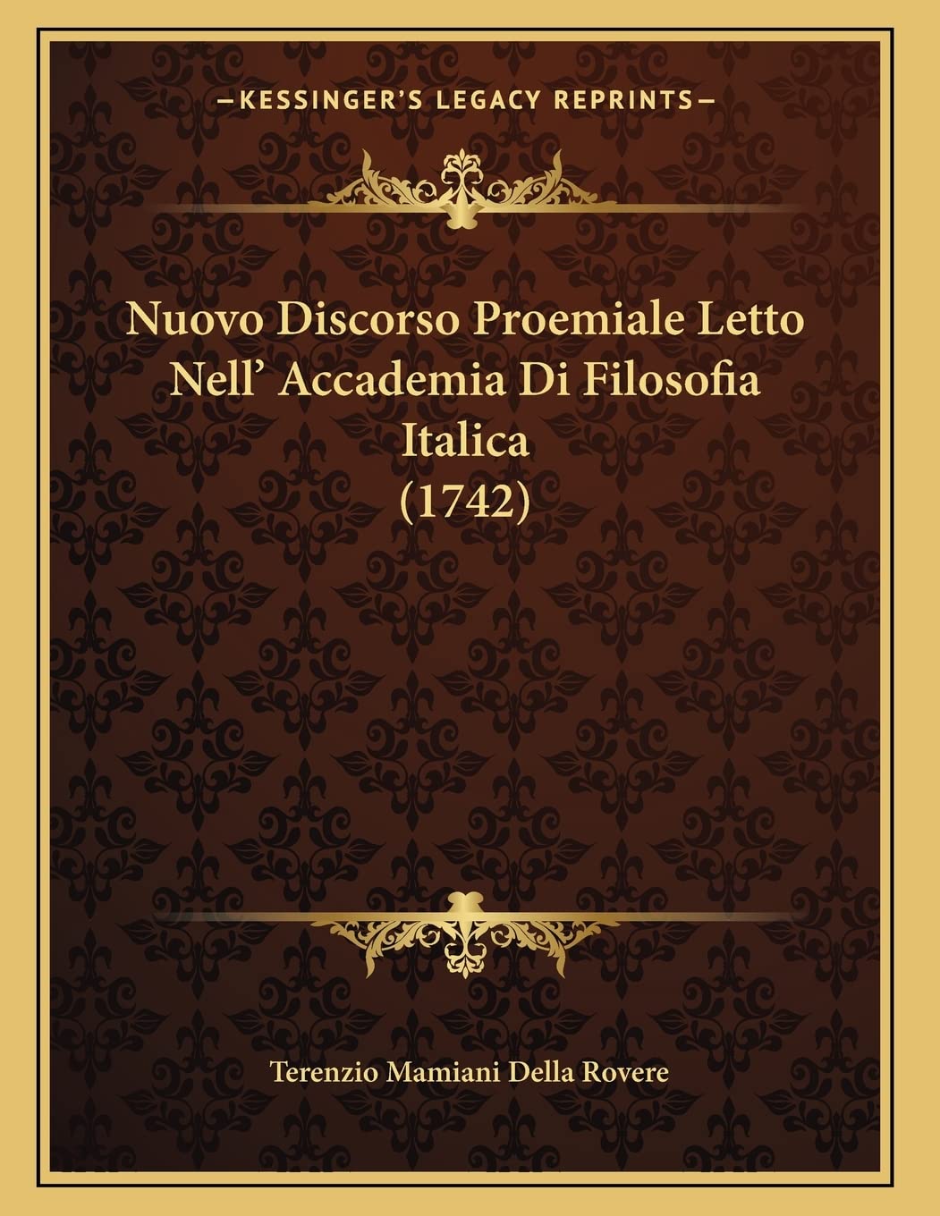 Nuovo Discorso Proemiale Letto Nell' Accademia Di Filosofia Italica (1742) Contemporary literature