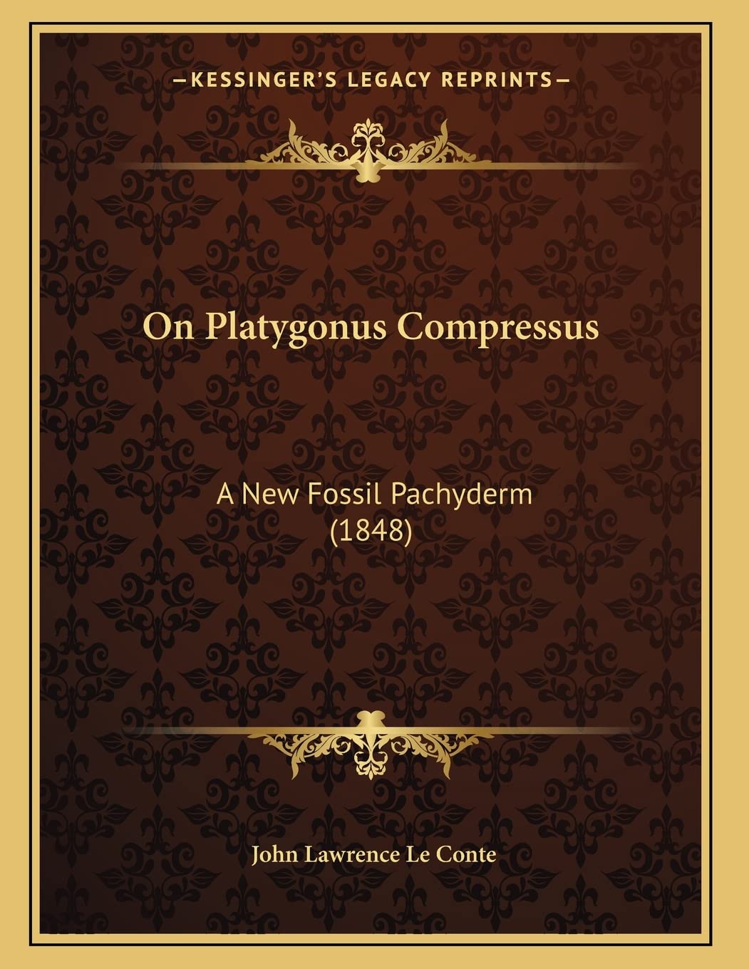 On Platygonus Compressus: A New Fossil Pachyderm (1848) Mathematics