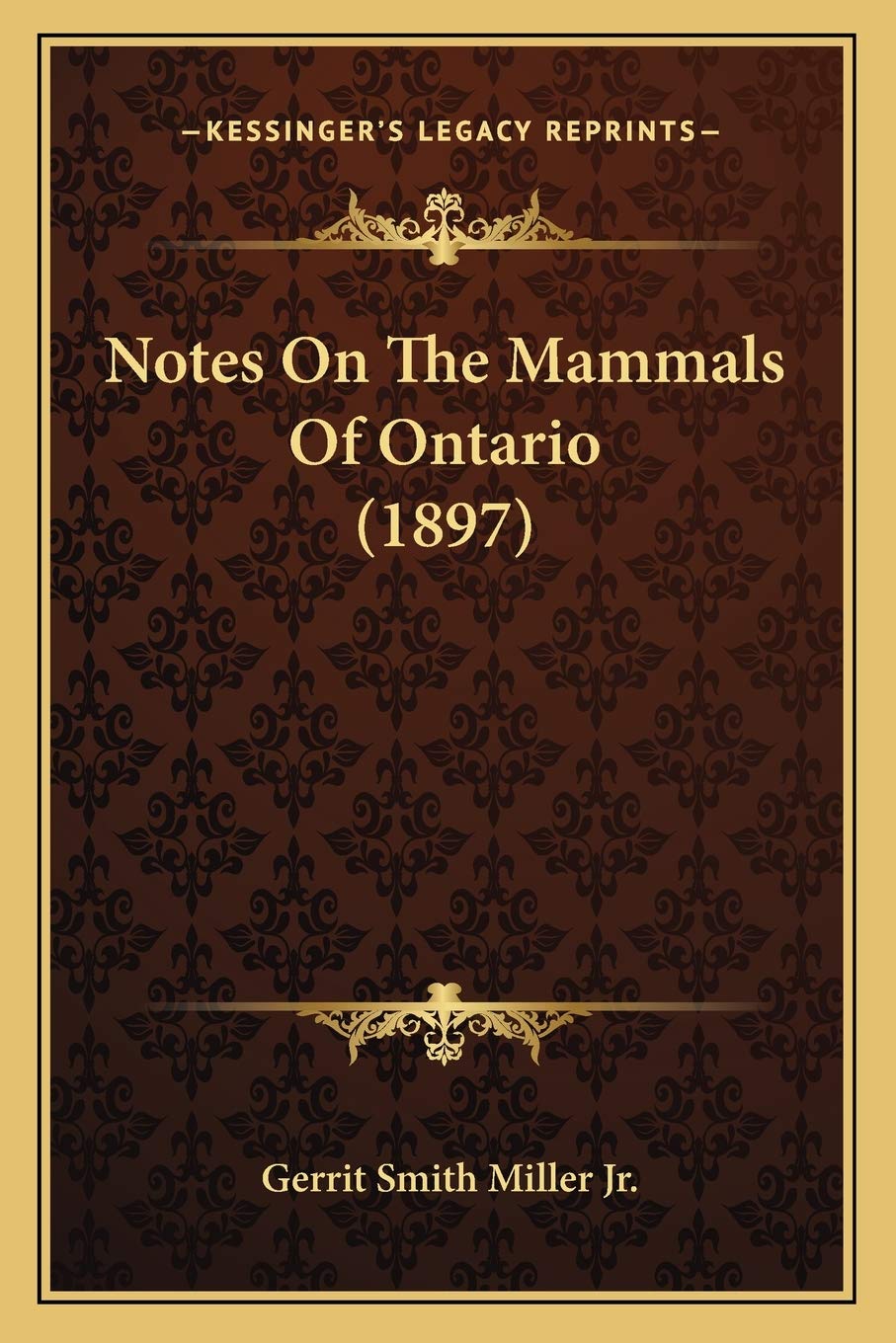 Notes On The Mammals Of Ontario (1897) Contemporary literature