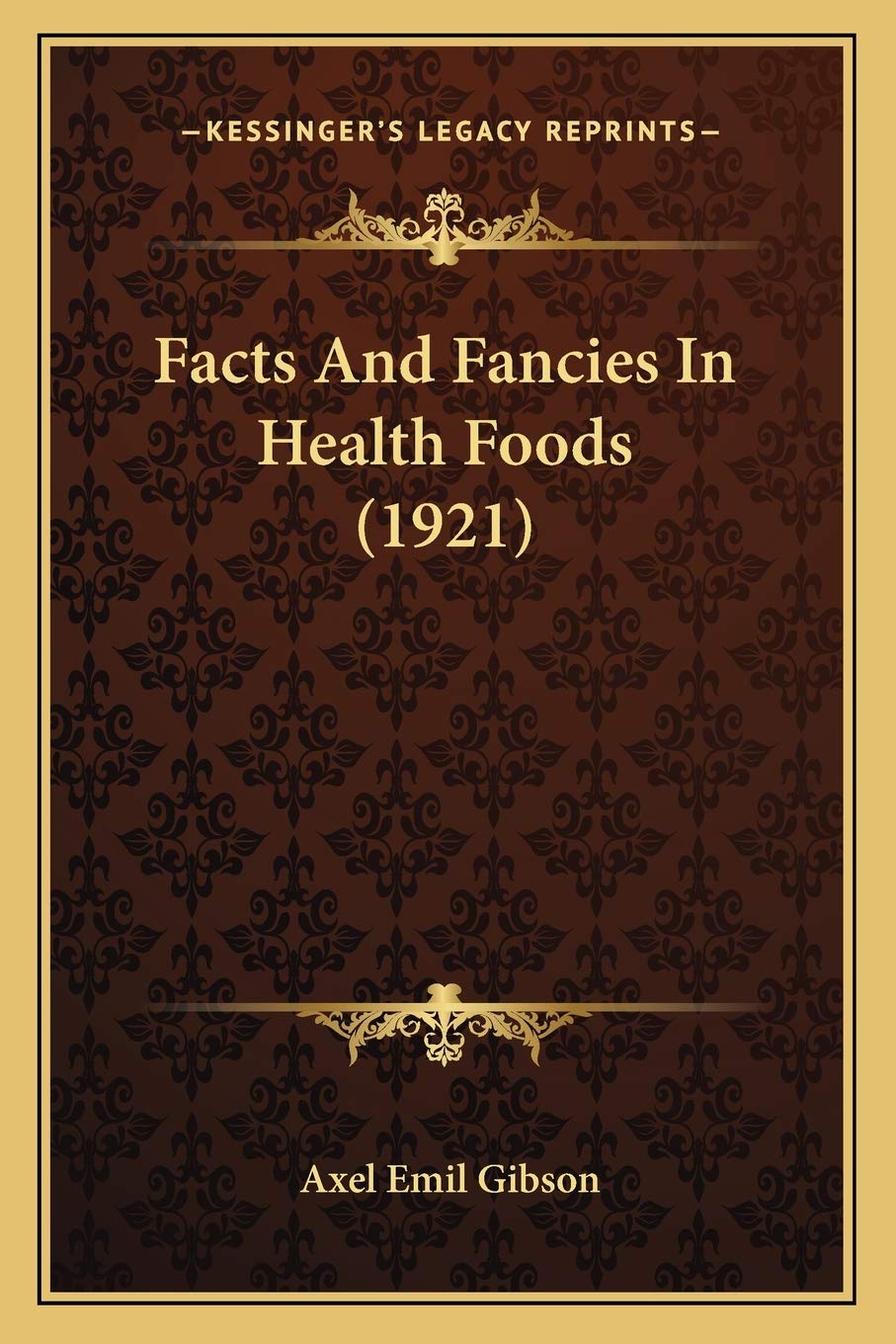Facts And Fancies In Health Foods (1921) Philosophy