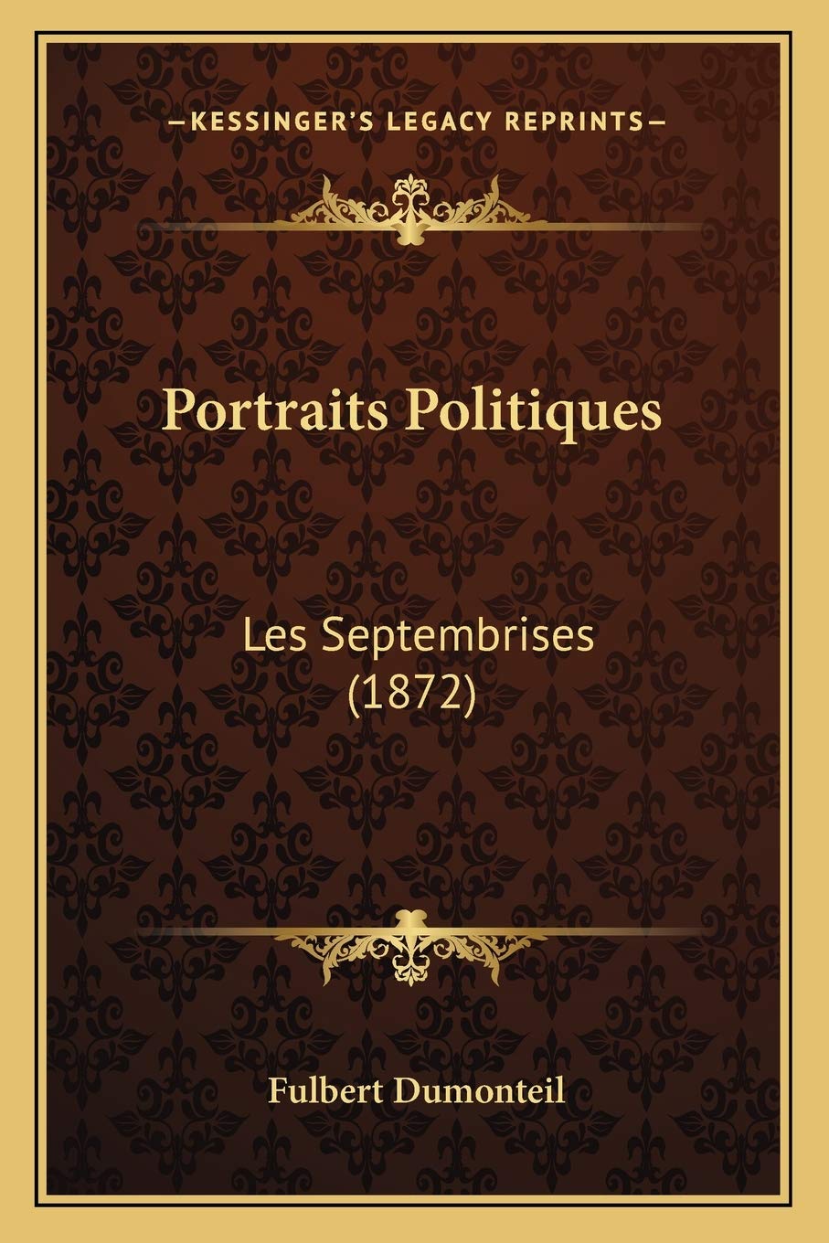 Portraits Politiques: Les Septembrises (1872) book