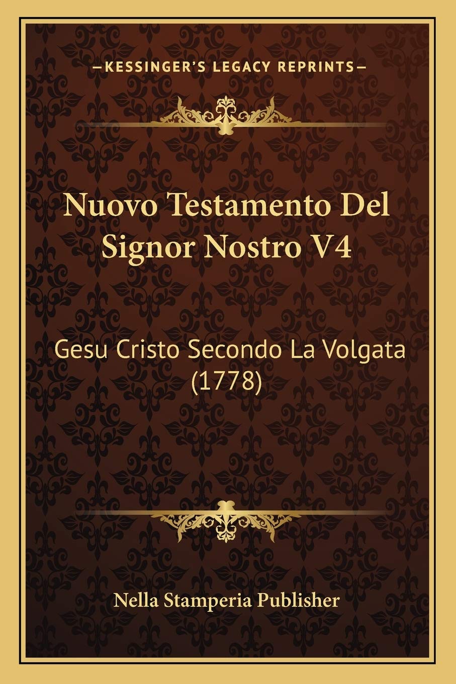 Nuovo Testamento Del Signor Nostro V4: Gesu Cristo Secondo La Volgata (1778) Contemporary literature