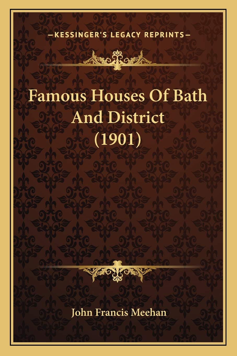 Famous Houses Of Bath And District (1901) Contemporary literature