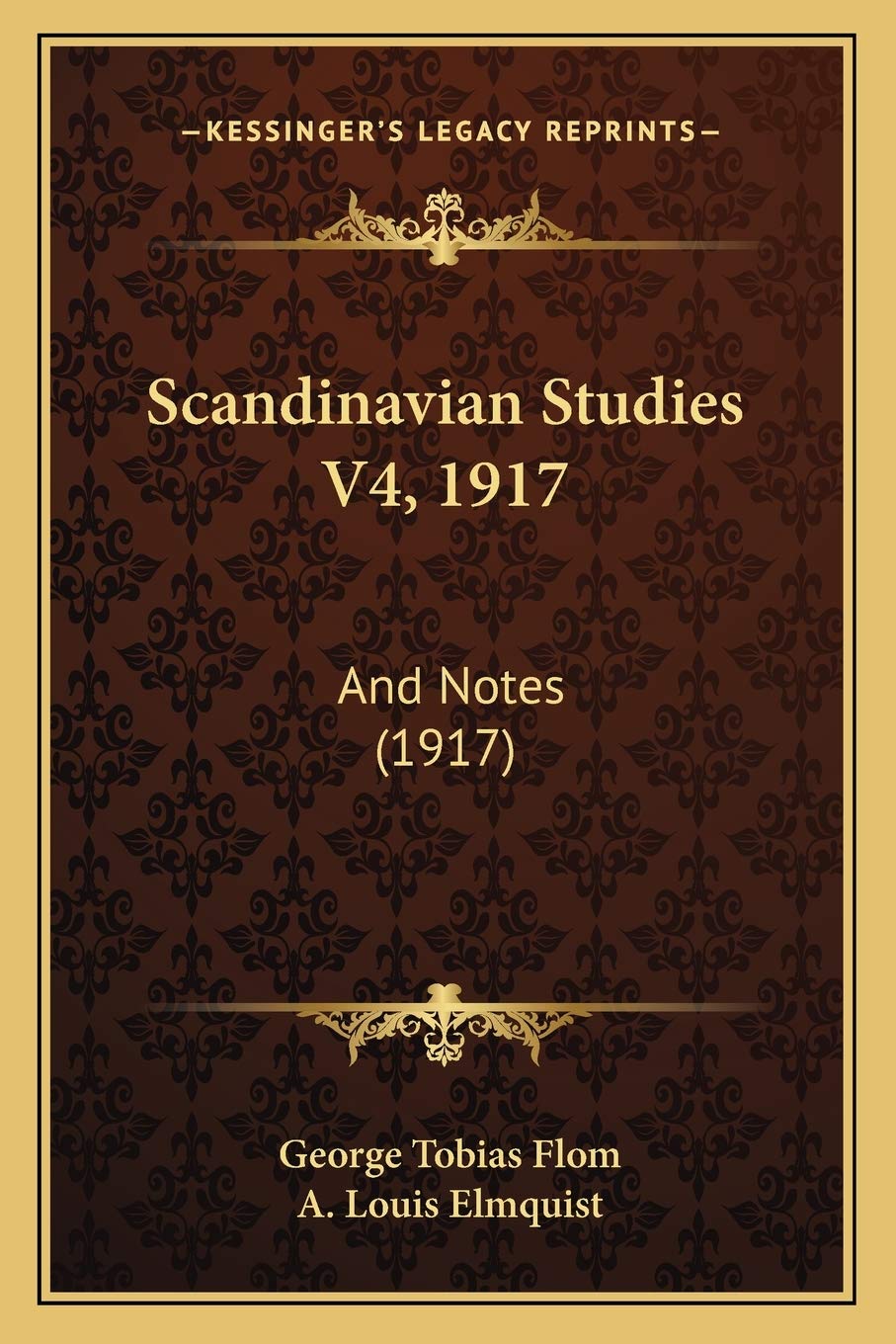 Scandinavian Studies V4, 1917: And Notes (1917) Contemporary literature