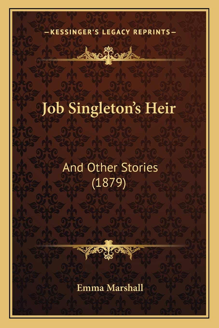 Job Singleton's Heir: And Other Stories (1879) Contemporary literature