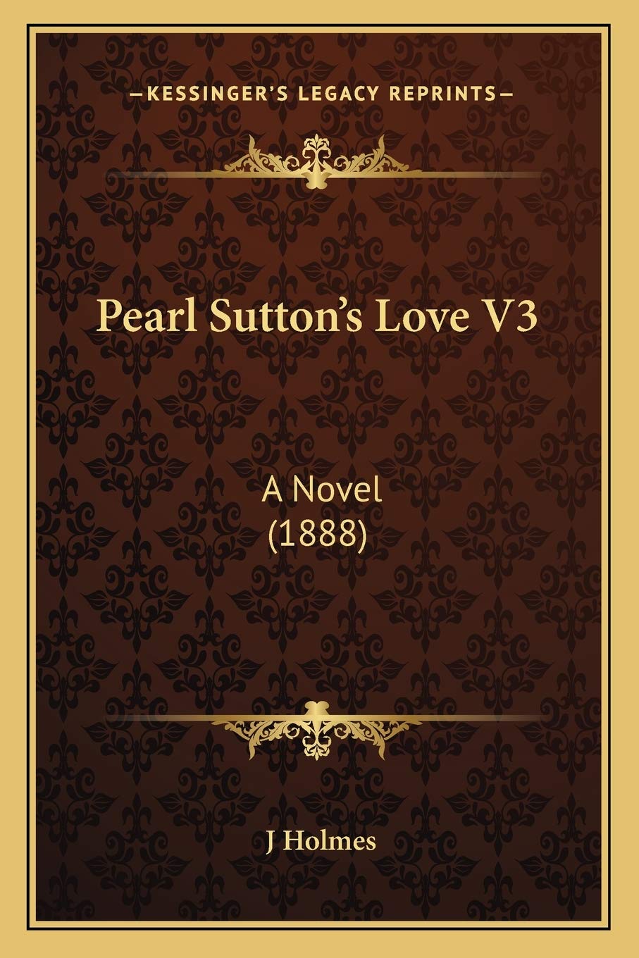 Pearl Sutton's Love V3: A Novel (1888) Contemporary literature