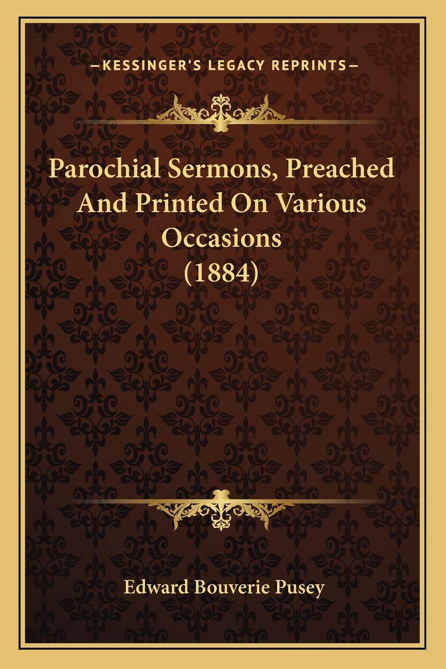 Parochial Sermons, Preached And Printed On Various Occasions (1884) Contemporary literature