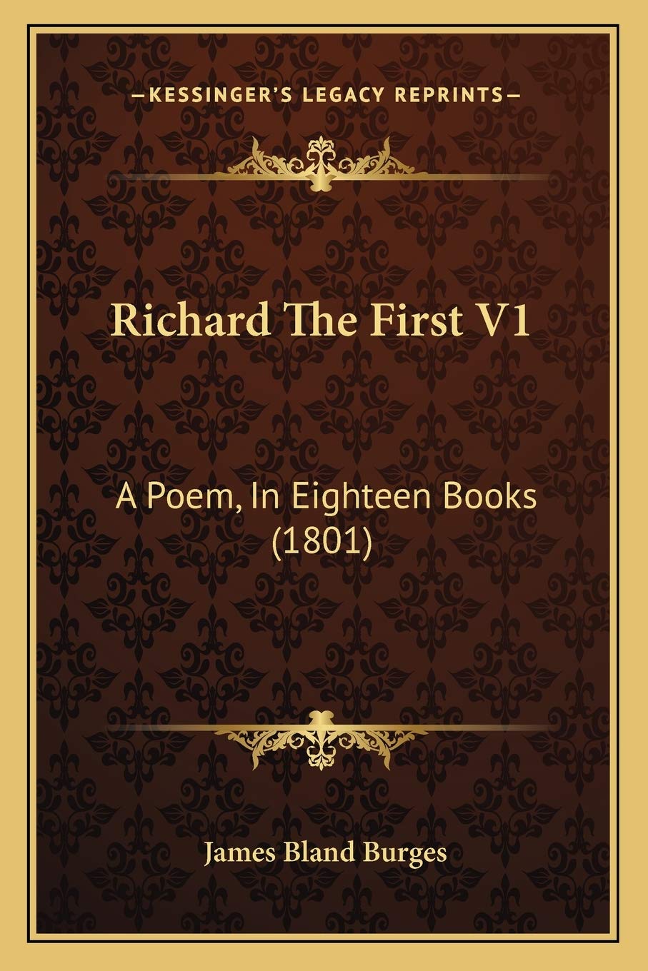 Richard The First V1: A Poem, In Eighteen Books (1801) Poetry
