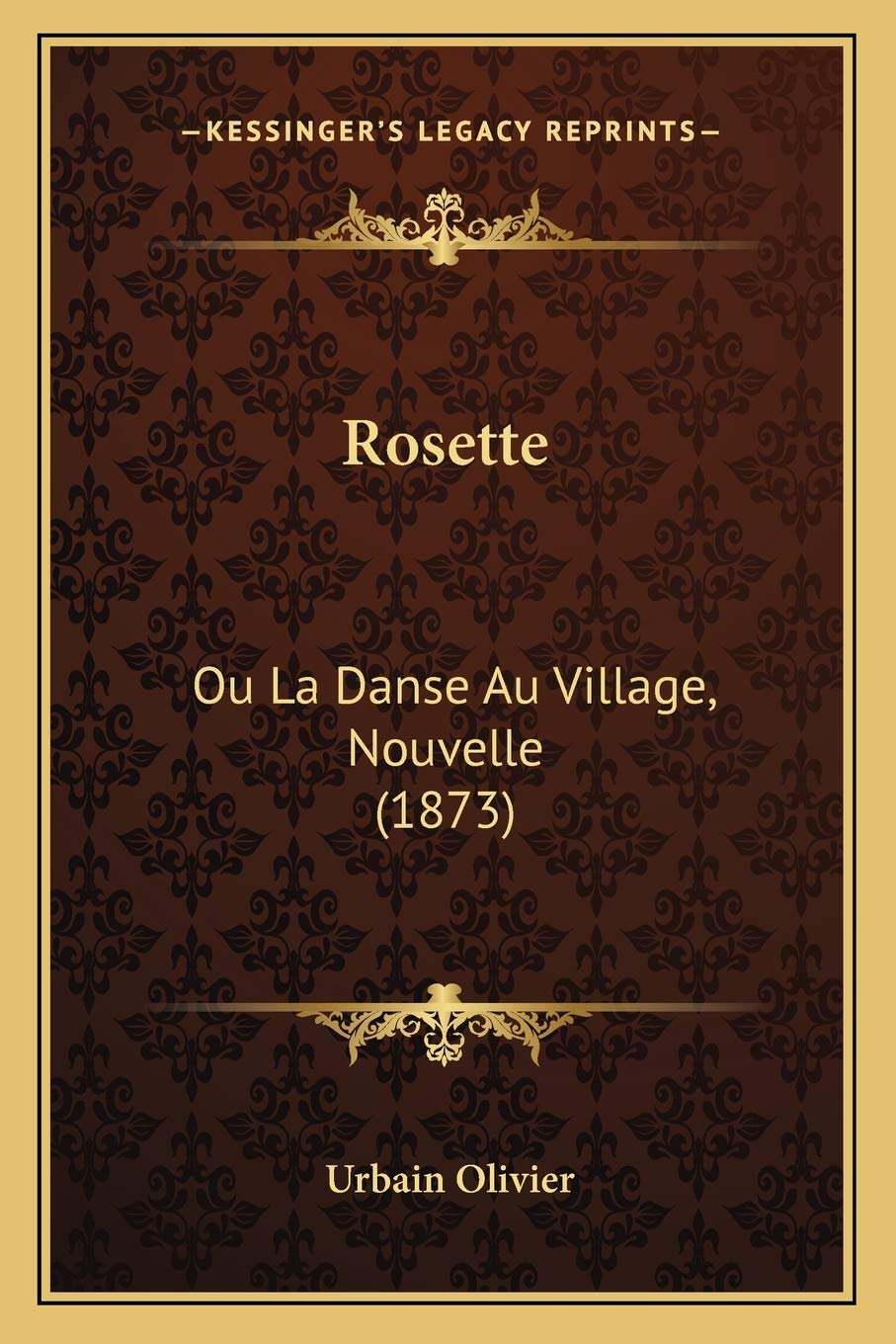 Rosette: Ou La Danse Au Village, Nouvelle (1873) International