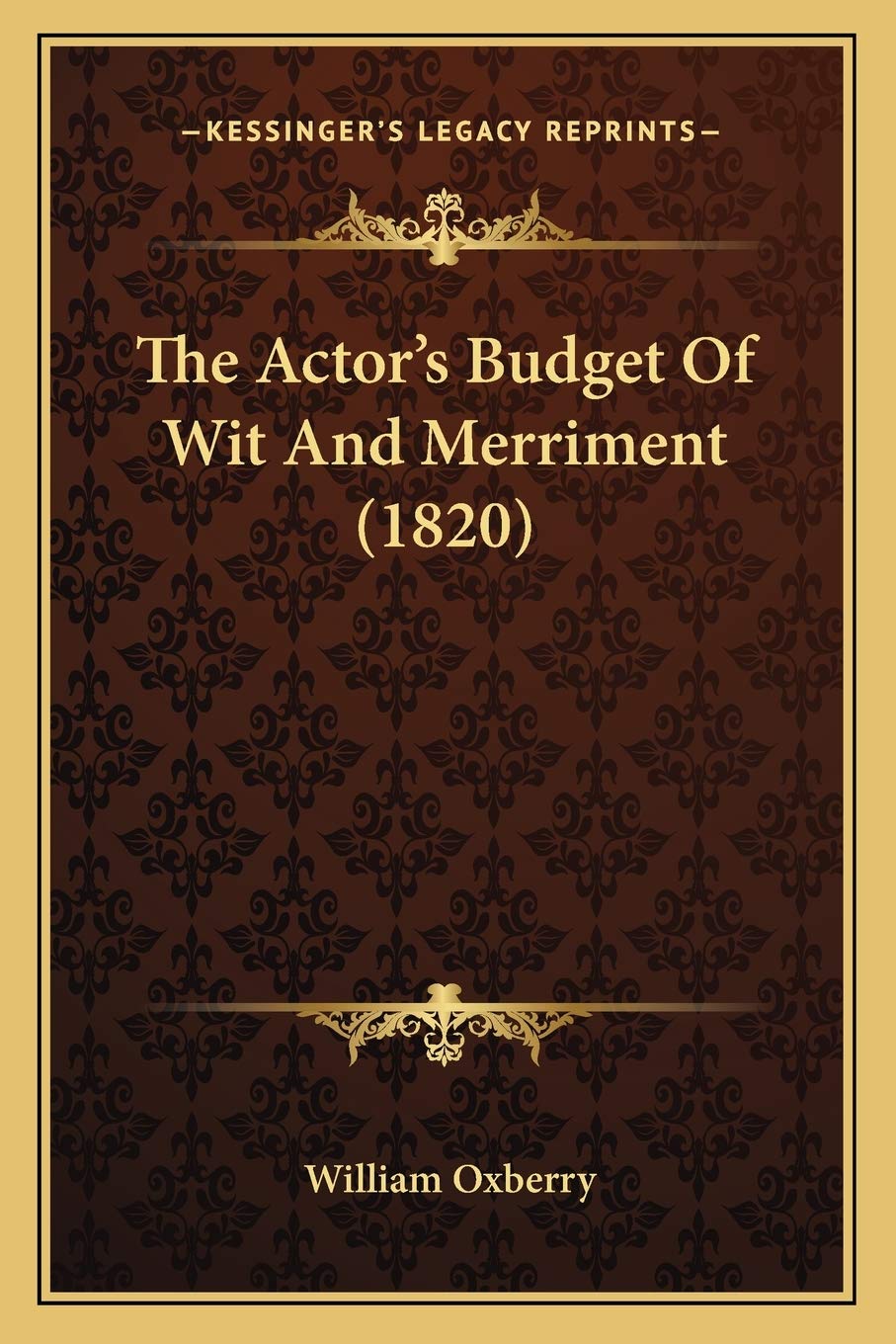 The Actor's Budget Of Wit And Merriment (1820) Philosophy