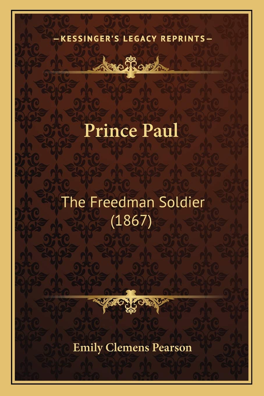 Prince Paul: The Freedman Soldier (1867) Social Sciences