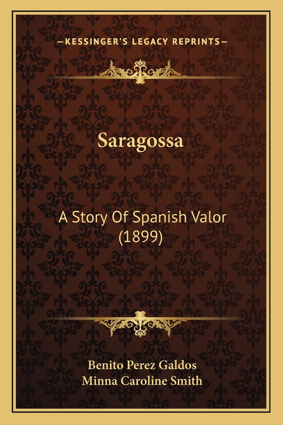 Saragossa: A Story Of Spanish Valor (1899) Contemporary literature