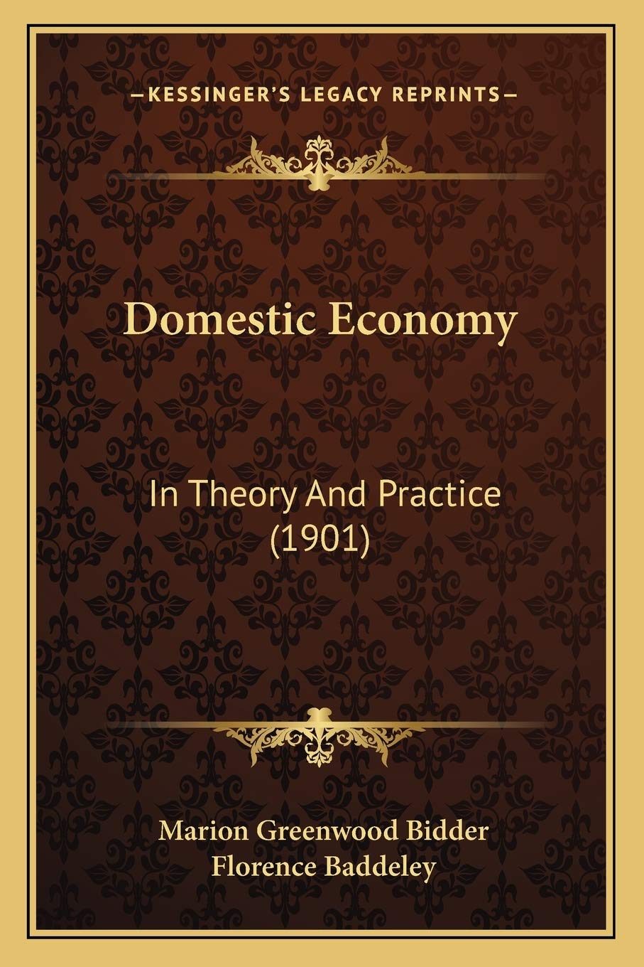 Domestic Economy: In Theory And Practice (1901) Contemporary literature