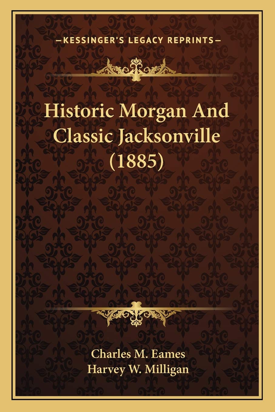 Historic Morgan And Classic Jacksonville (1885) Contemporary literature