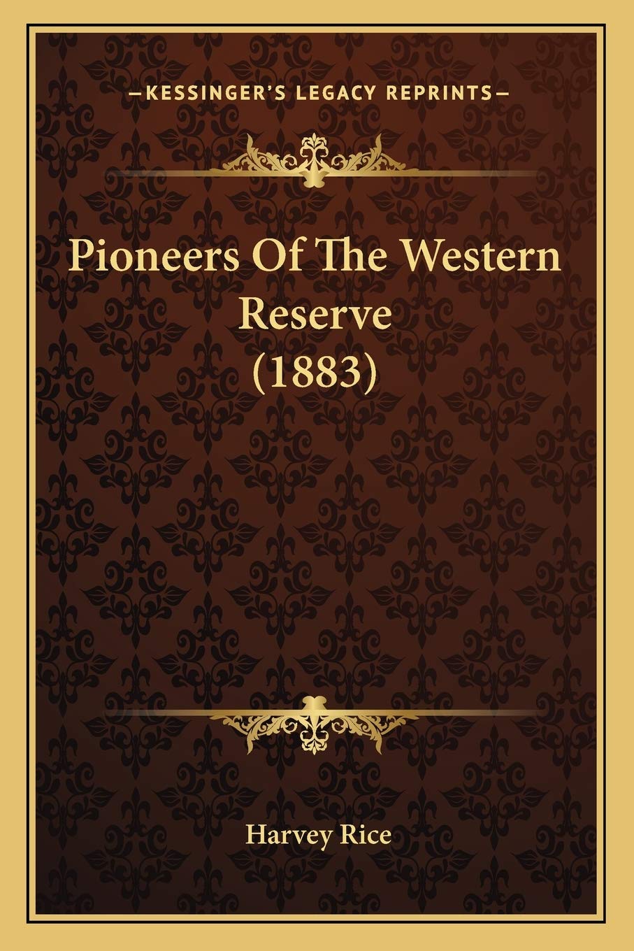 Pioneers Of The Western Reserve (1883) Contemporary literature
