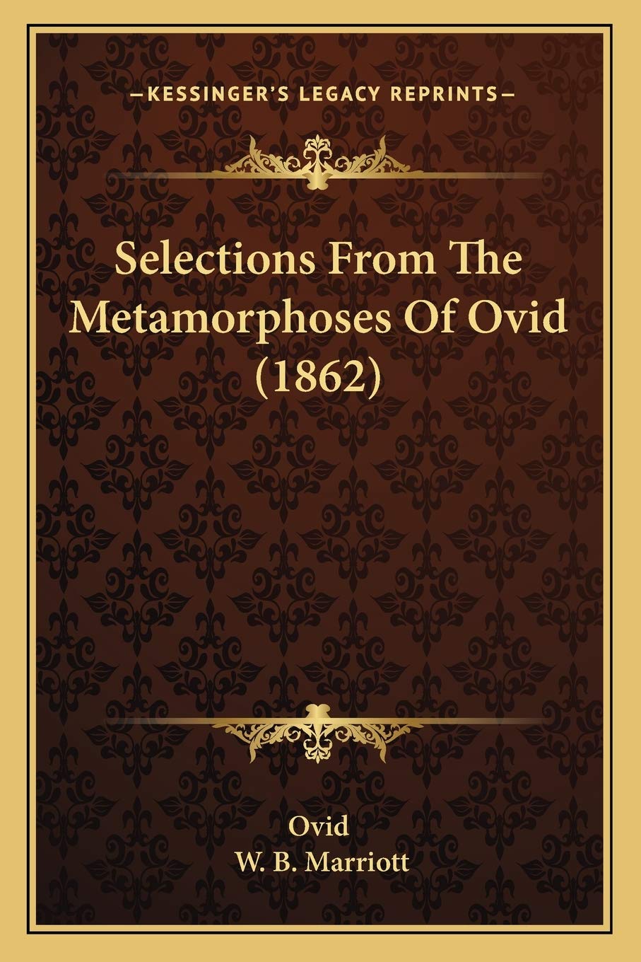 Selections From The Metamorphoses Of Ovid (1862) Poetry