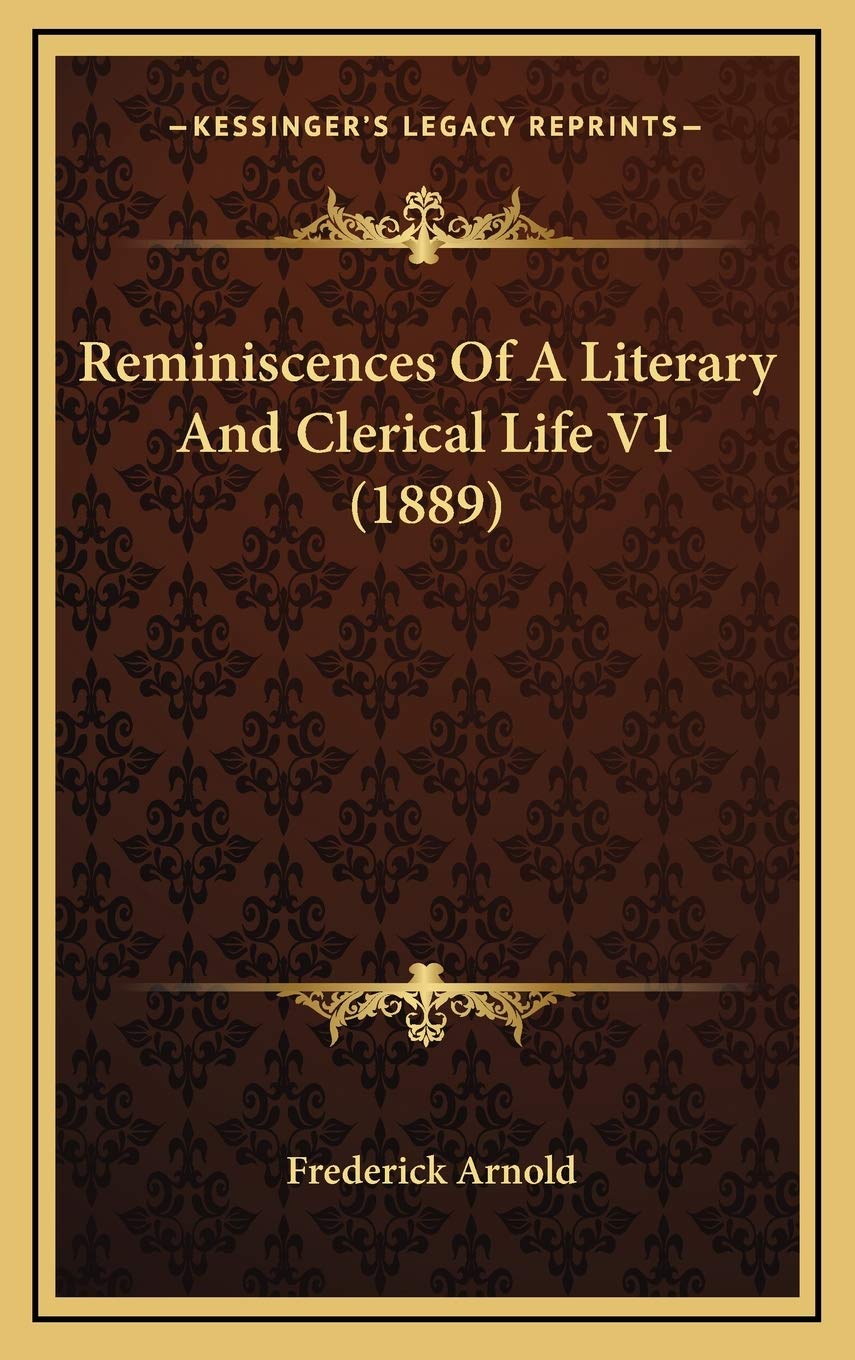 Reminiscences Of A Literary And Clerical Life V1 (1889) Essays & Short Stories