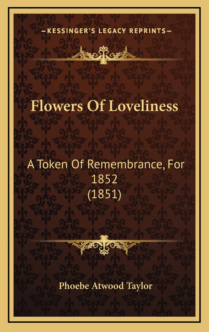 Flowers Of Loveliness: A Token Of Remembrance, For 1852 (1851) Mathematics