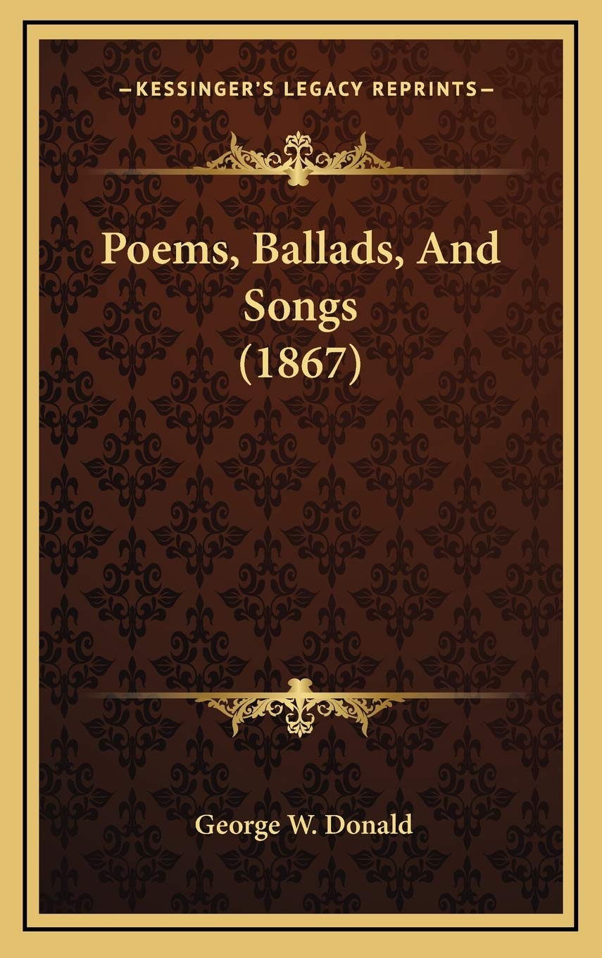 Poems, Ballads, And Songs (1867) Poetry
