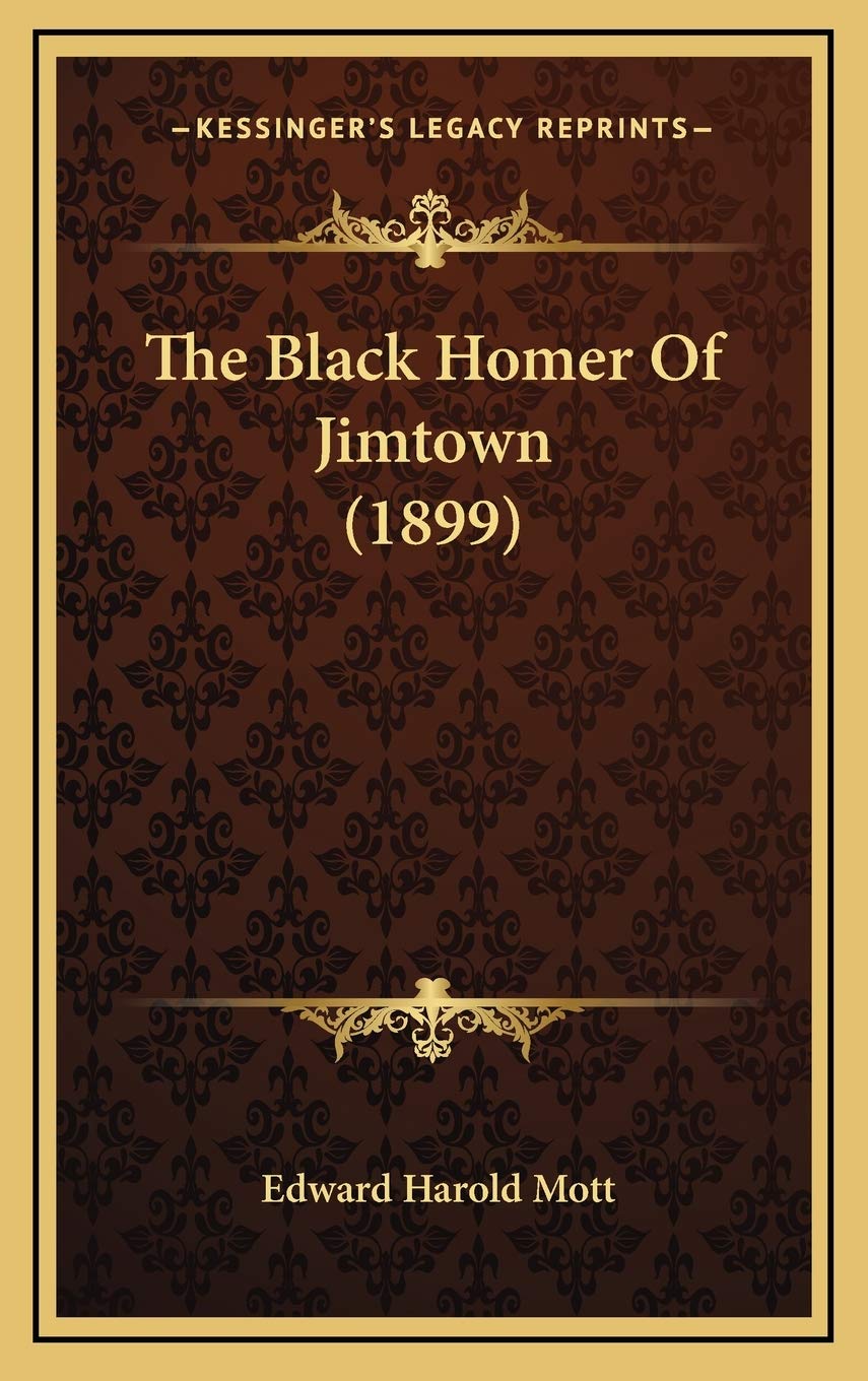 The Black Homer Of Jimtown (1899) Philosophy