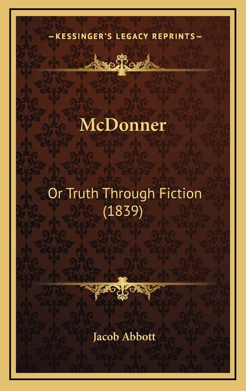 Product Image: McDonner: Or Truth Through Fiction (1839)
