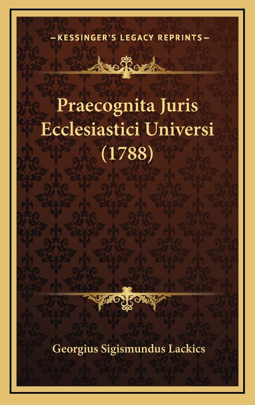 Praecognita Juris Ecclesiastici Universi (1788) Contemporary literature