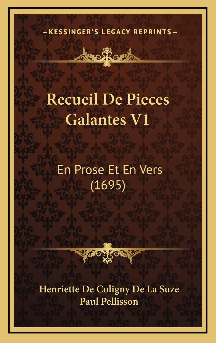 Recueil De Pieces Galantes V1: En Prose Et En Vers (1695) Contemporary literature