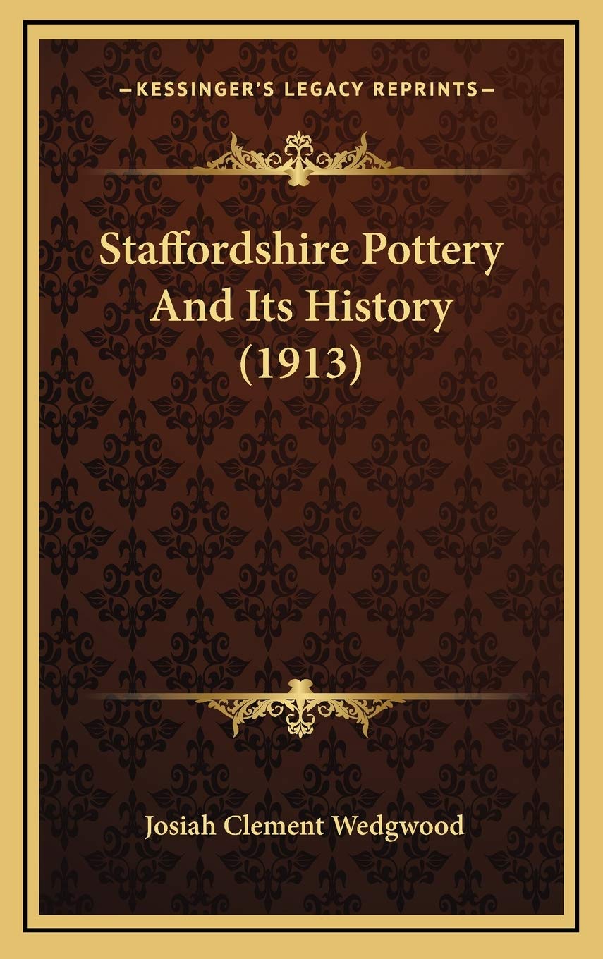 Staffordshire Pottery And Its History (1913) Philosophy