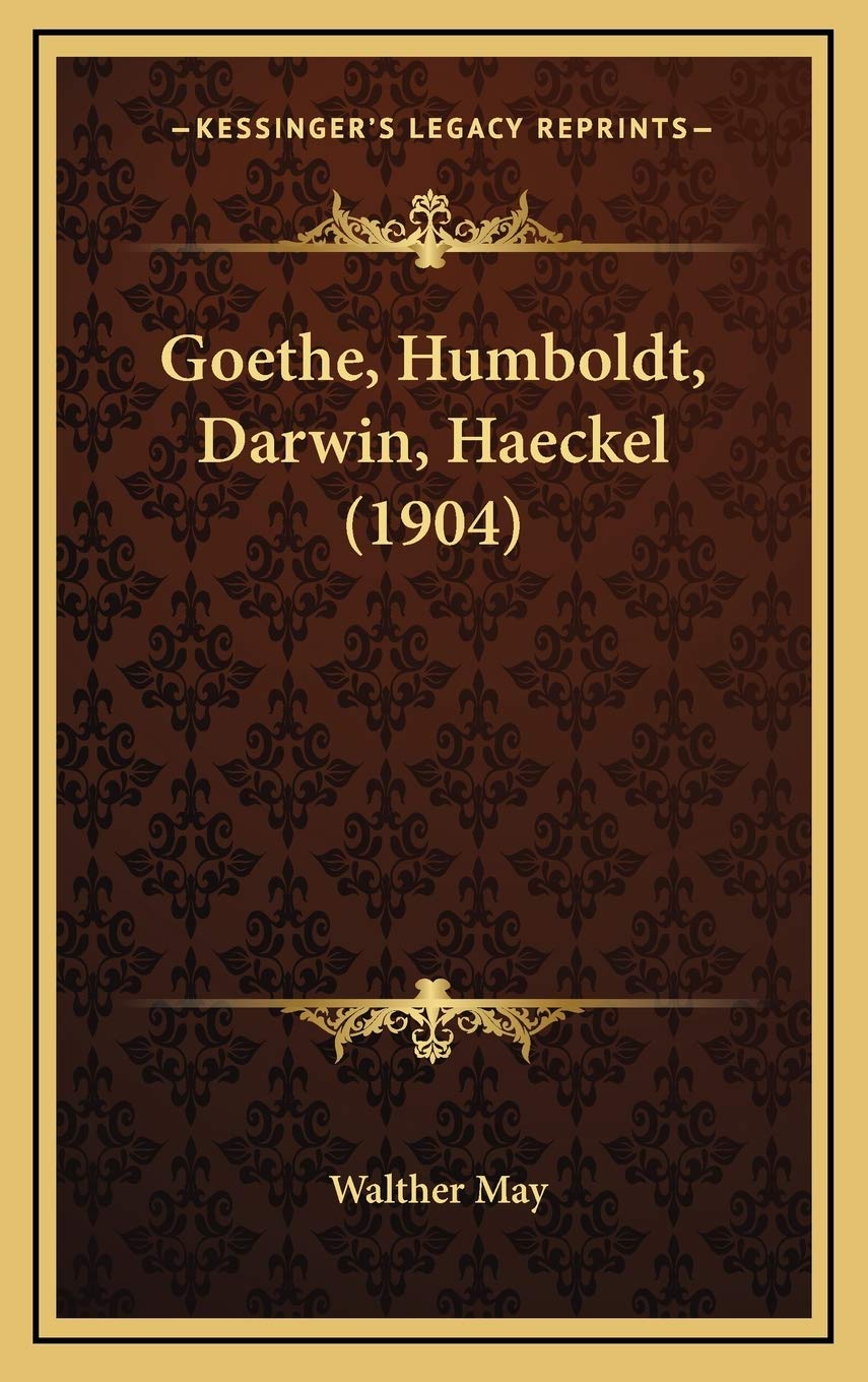 Product Image: Goethe, Humboldt, Darwin, Haeckel (1904)