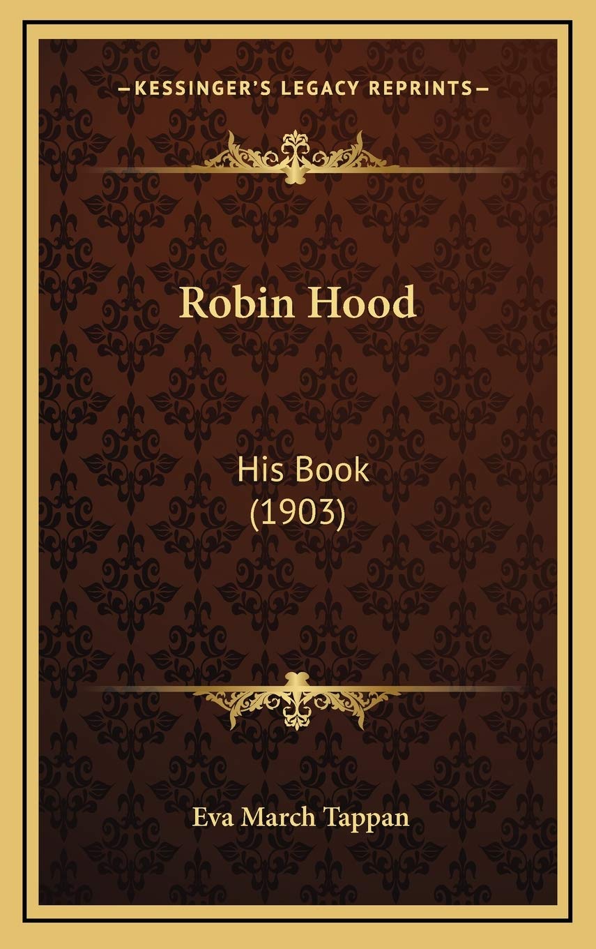 Robin Hood: His Book (1903) Contemporary literature