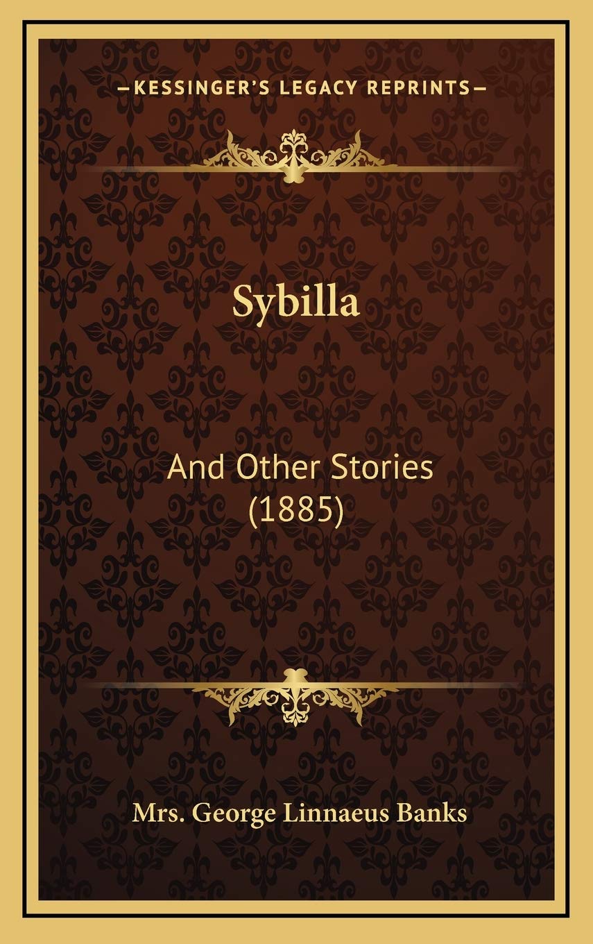 Sybilla: And Other Stories (1885) Memories