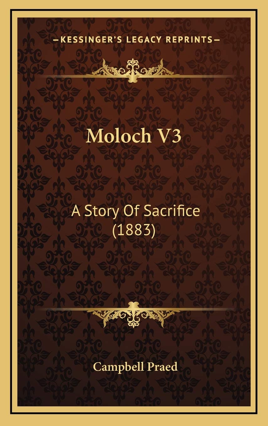 Moloch V3: A Story Of Sacrifice (1883) Memories