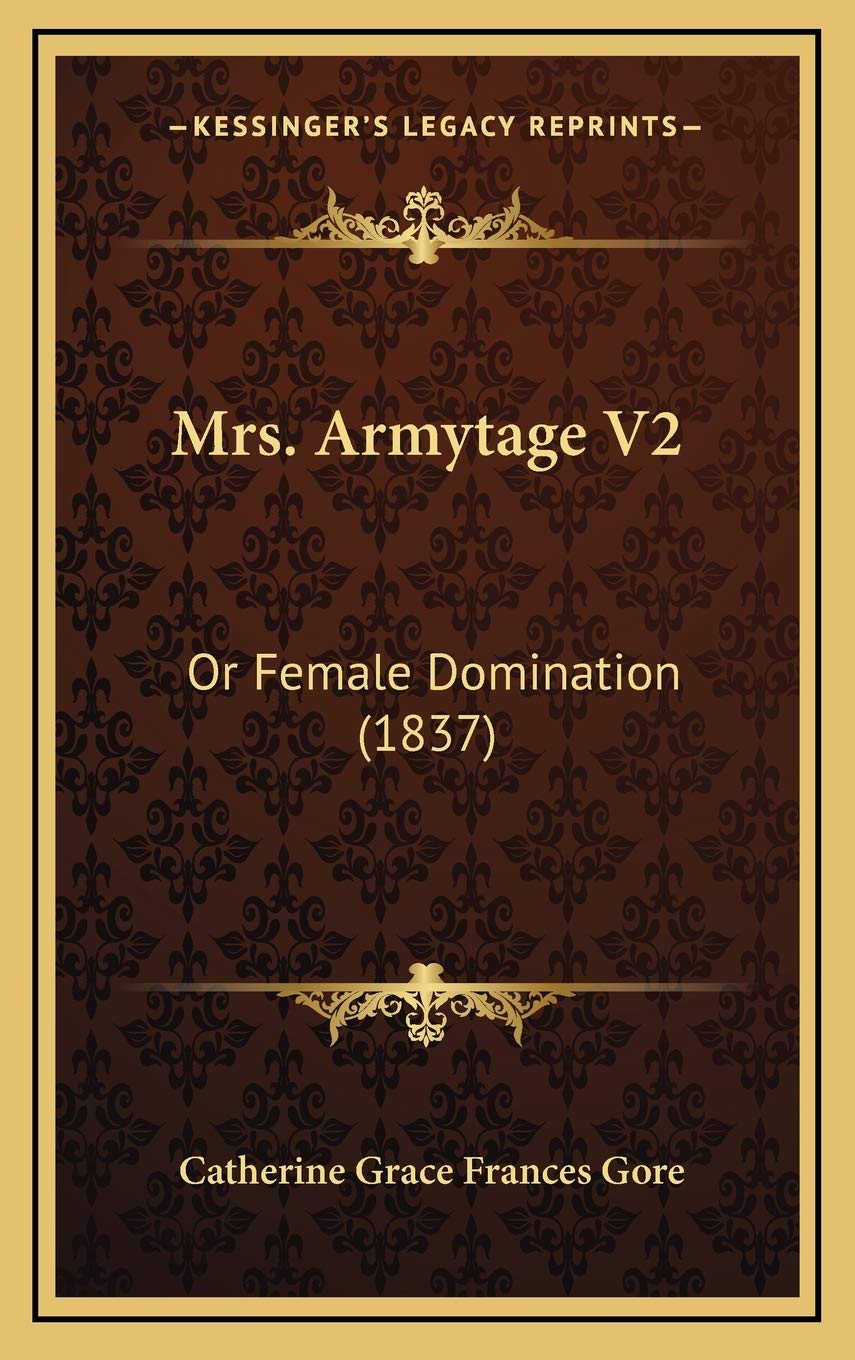 Mrs. Armytage V2: Or Female Domination (1837) Law