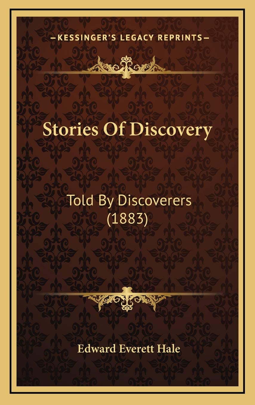 Stories Of Discovery: Told By Discoverers (1883) Memories