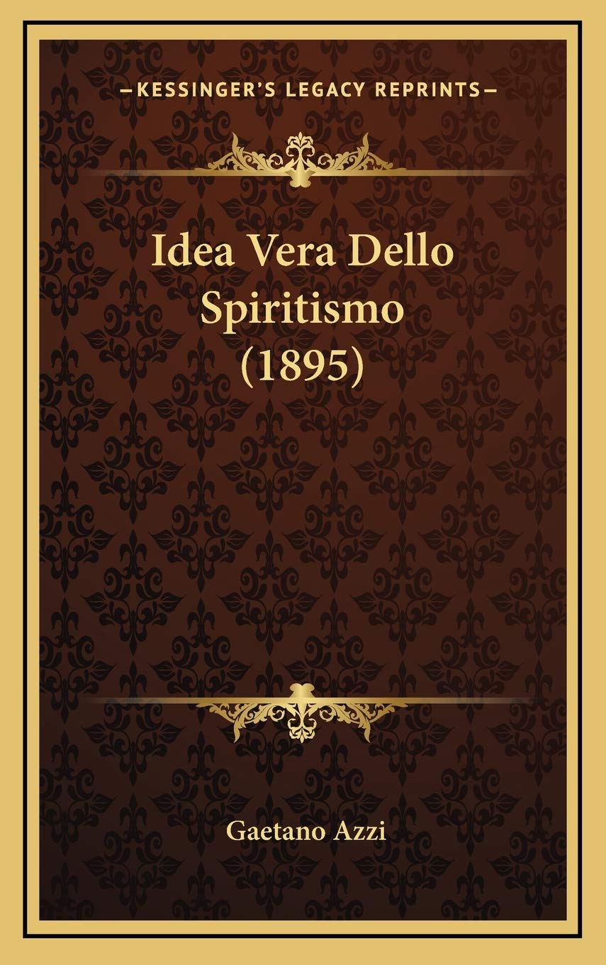 Idea Vera Dello Spiritismo (1895) Contemporary literature
