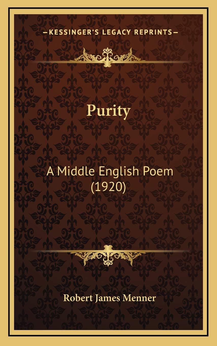Purity: A Middle English Poem (1920) Poetry
