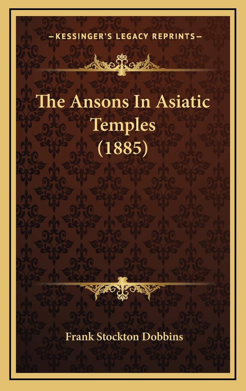 The Ansons In Asiatic Temples (1885) Philosophy