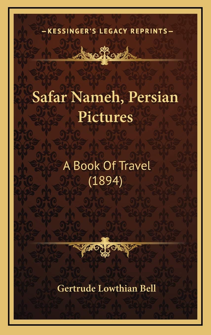 Safar Nameh, Persian Pictures: A Book Of Travel (1894) Essays & Short Stories