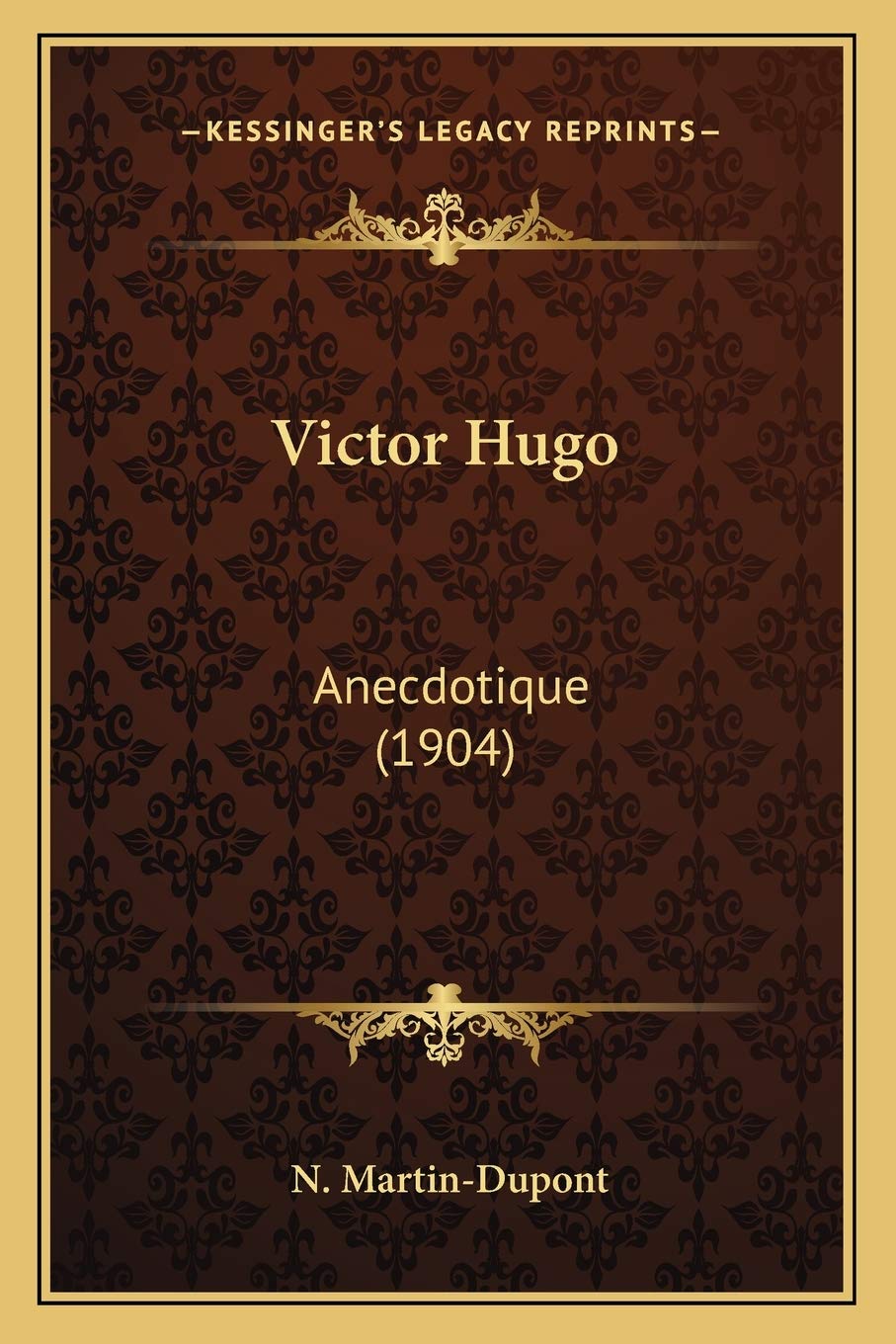 Victor Hugo: Anecdotique (1904) Contemporary literature