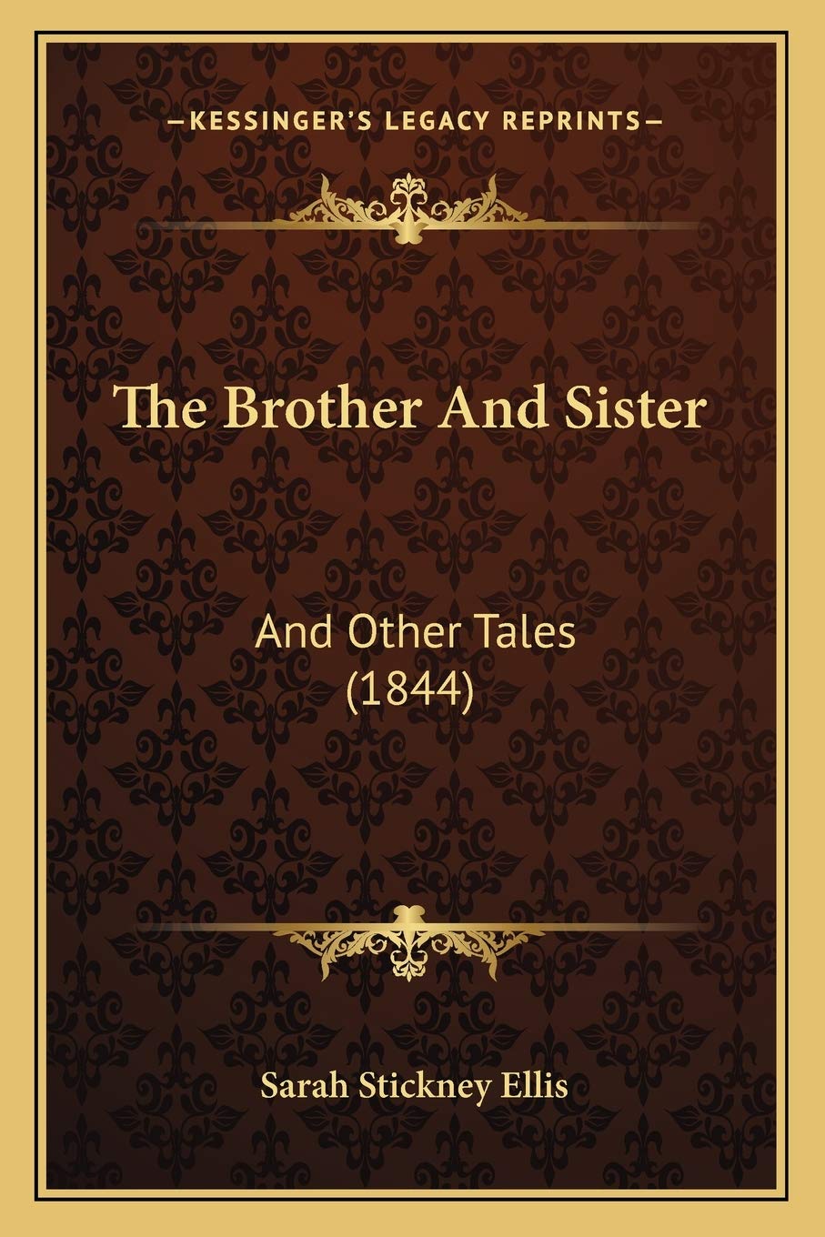 The Brother And Sister: And Other Tales (1844) International