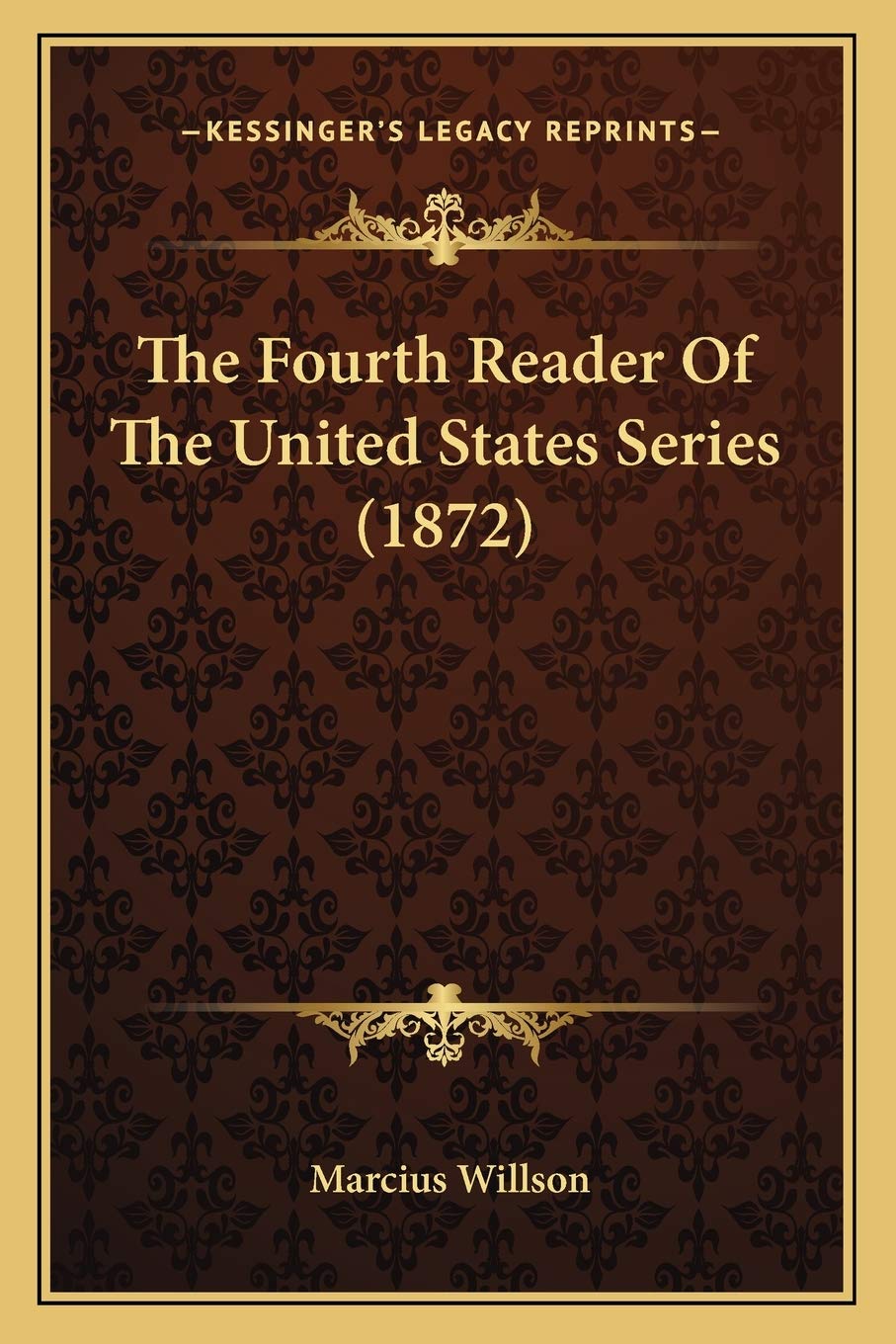 The Fourth Reader Of The United States Series (1872) Philosophy