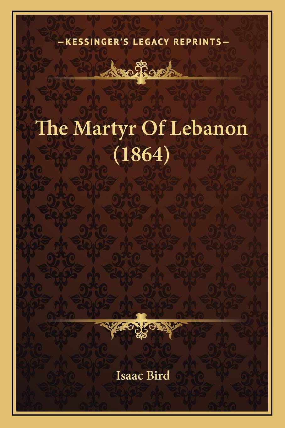 The Martyr Of Lebanon (1864) Philosophy