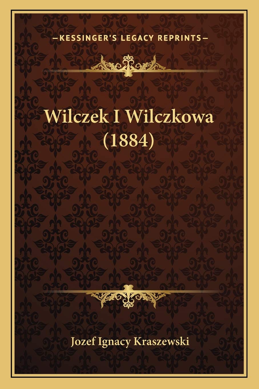 Wilczek I Wilczkowa (1884) Contemporary literature