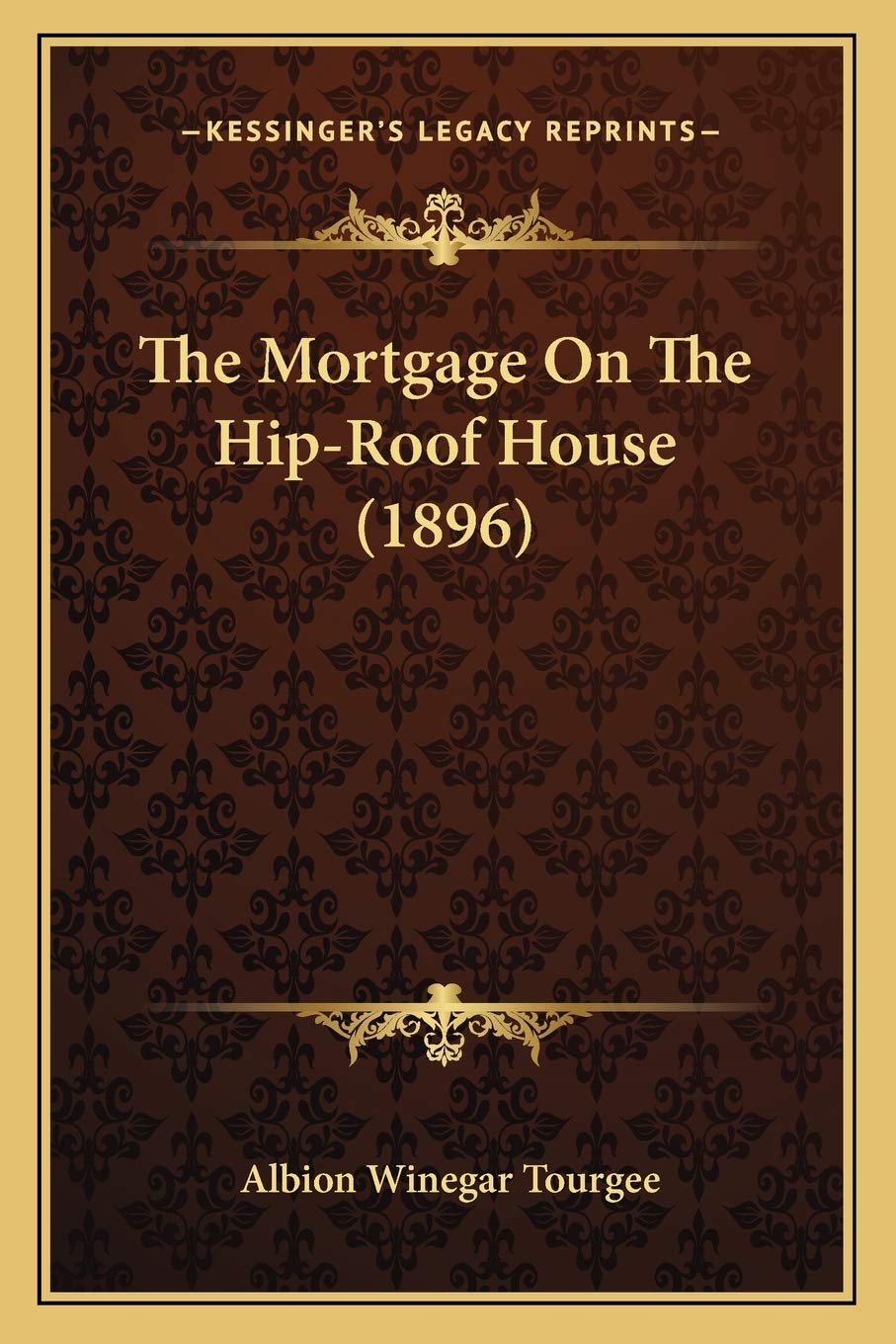 The Mortgage On The Hip-Roof House (1896) General education