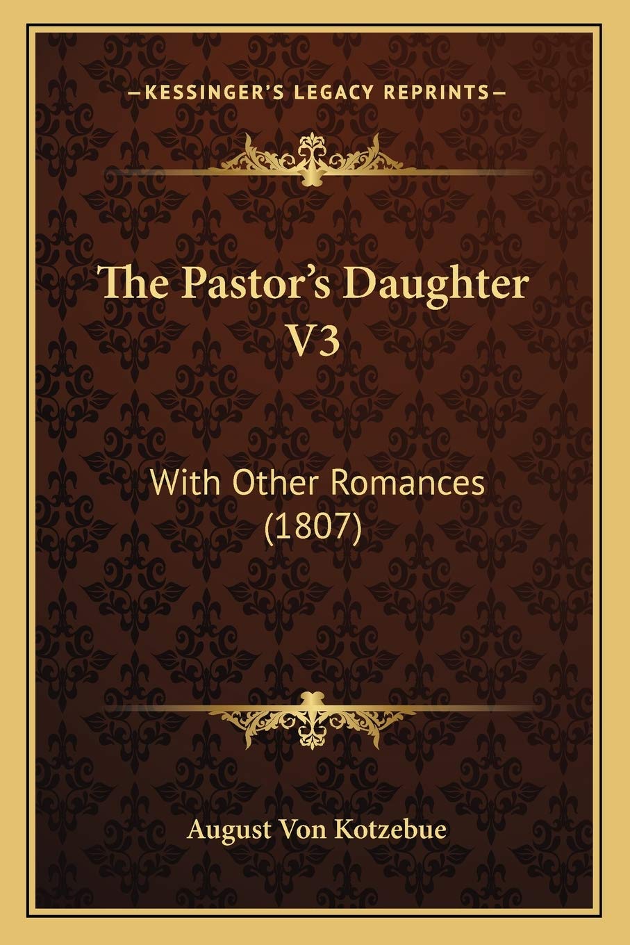 The Pastor's Daughter V3: With Other Romances (1807) Contemporary literature