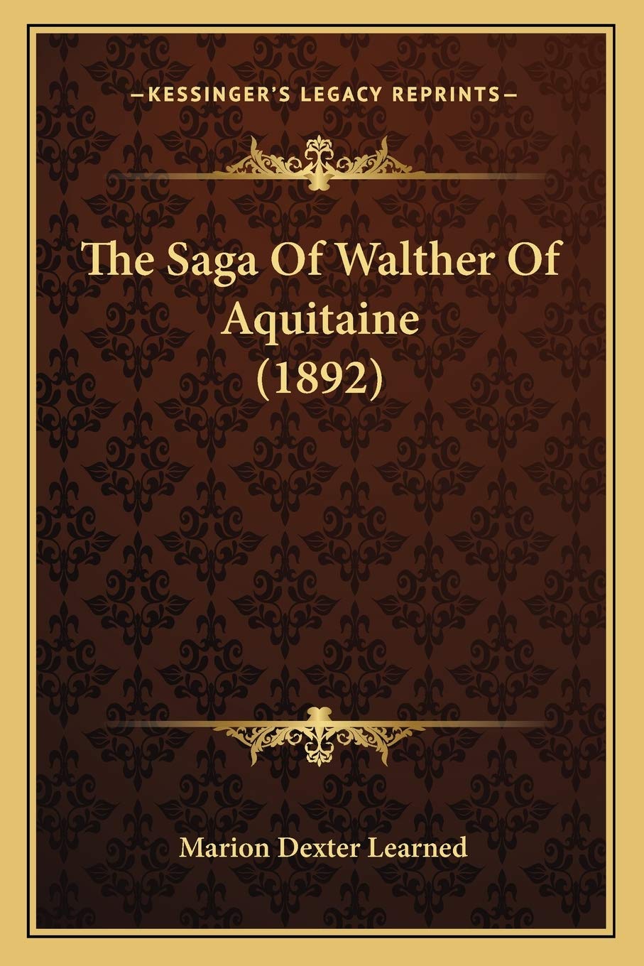 The Saga Of Walther Of Aquitaine (1892) Contemporary literature