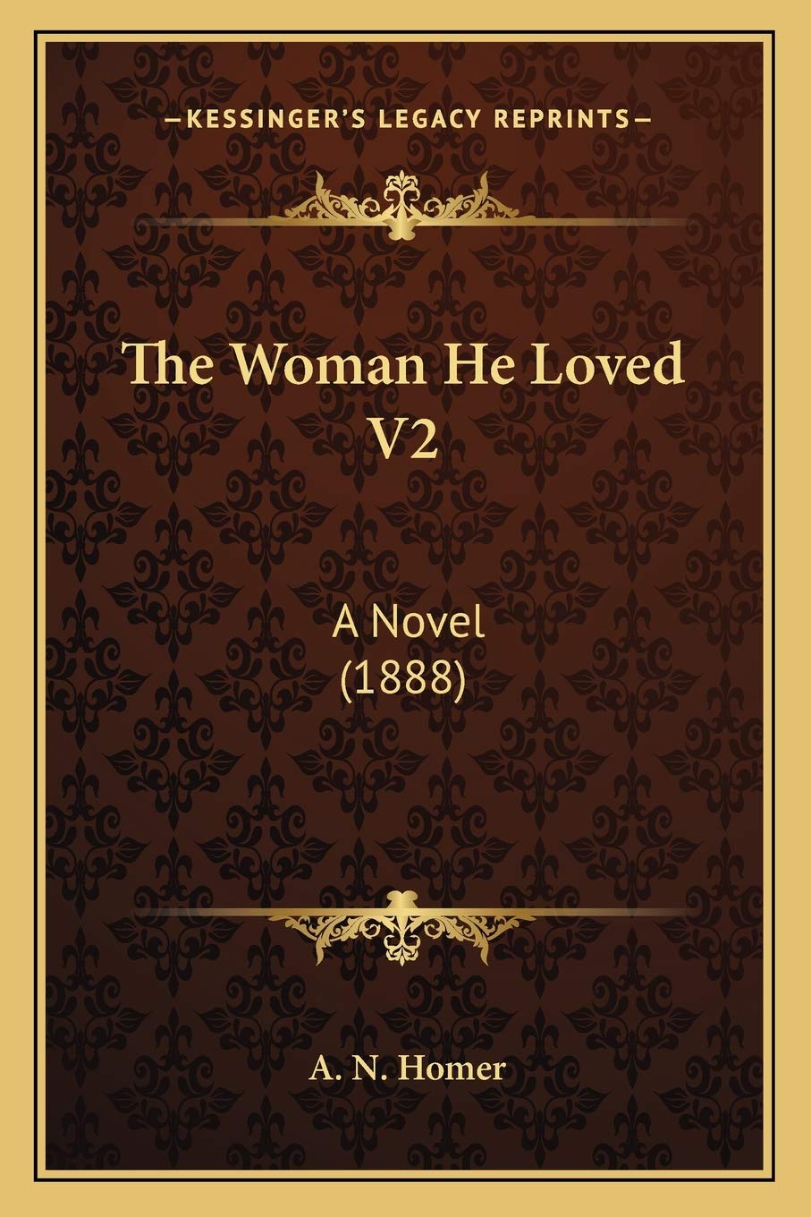 The Woman He Loved V2: A Novel (1888) Contemporary literature