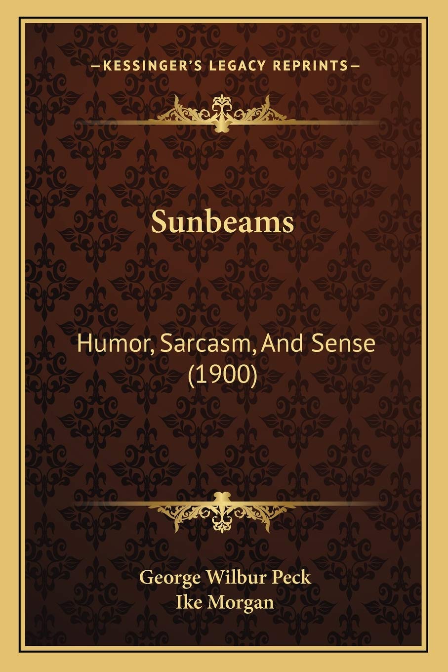 Sunbeams: Humor, Sarcasm, And Sense (1900) International